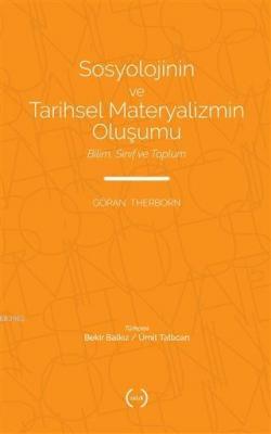 Sosyolojinin ve Tarihsel Materyalizmin Oluşumu