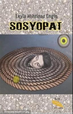 Sosyopat Leyla Mihrinaz Engin