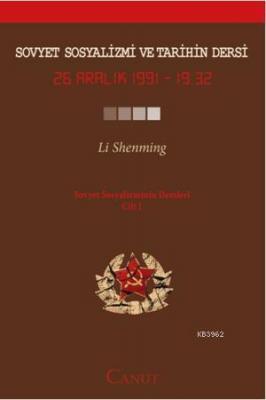 Sovyet Sosyalizmi ve Tarihin Dersi Li Shenming