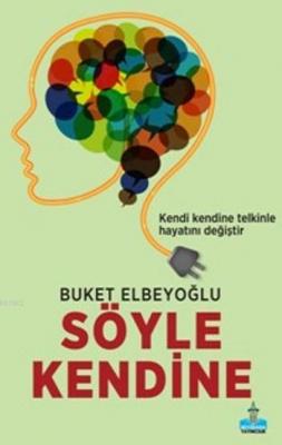 Söyle Kendine