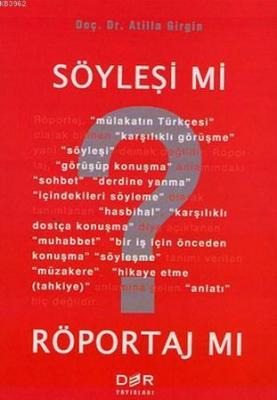 Söyleşi mi? Röportaj mı?