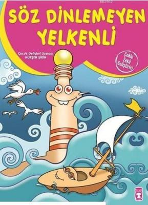 Söz Dinlemeyen Yelkenli