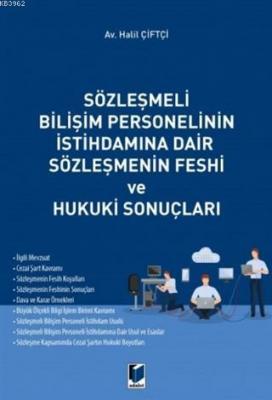 Sözleşmeli Bilişim Personelinin İstihdamına Dair Sözleşmenin Feshi ve Hukuki Sonuçları