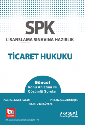 SPK Lisanslama Sınavına Hazırlık Ticaret Hukuku