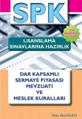 SPK Lisanslama Sınavlarına Hazırlık 2016 Mine Aktel Egeli