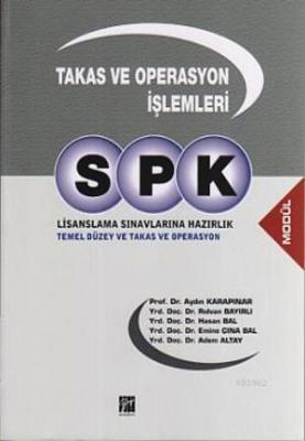 SPK Lisanslama Sınavlarına Hazırlık - Takas ve Operasyon İşlemleri Ayd