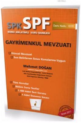SPK - SPF Gayrimenkul Mevzuatı Konu Anlatımlı Soru Bankası 1019 Mehmet