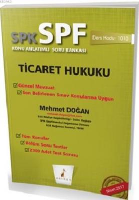 SPK - SPF Ticaret Hukuku Konu Anlatımlı Soru Bankası Mehmet Doğan