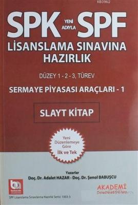 SPK Yeni Adıyla SPF Lisanslama Sınavına Hazırlık - Sermaye Piyasası Araçları - 1