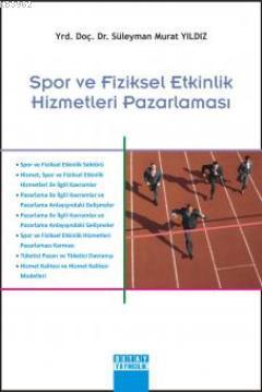 Spor ve Fiziksel Etkinlik Hizmetleri Pazarlaması Süleyman Murat Yıldız