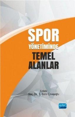 Spor Yönetiminde Temel Alanlar S. Bora Çavuşoğlu