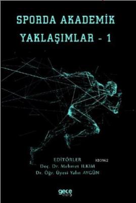 Sporda Akademik Yaklaşımlar - 1