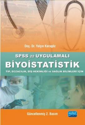 SPSS 22 Uygulamalı Biyoistatistik Yalçın Karagöz