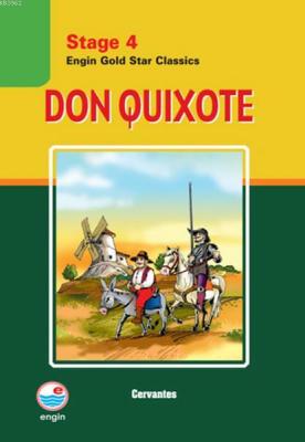 Stage 4 Don Quixote Engin Gold Star Classics Miguel De Cervantes