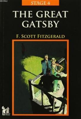 Stage 4 - The Great Gatsby Francis Scott Key Fitzgerald