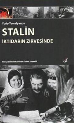Stalin - İktidarın Zirvesinde Yuriy Yemelyanov