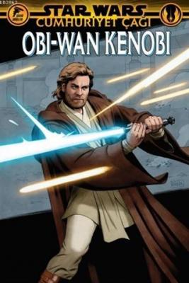 Star Wars: Cumhuriyet Çağı - Obi-Wan Kenobi Jody Houser