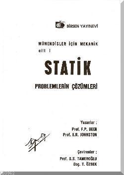 Statik Problemlerin Çözümleri Ferdinand P. Beer