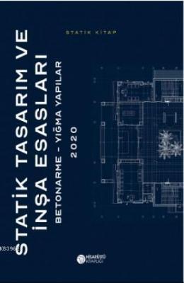 Statik Tasarım ve İnşa Esasları