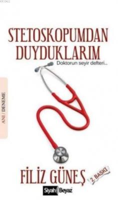 Stetoskopumdan Duyduklarım