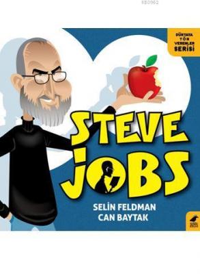 Steve Jobs Selin Feldman