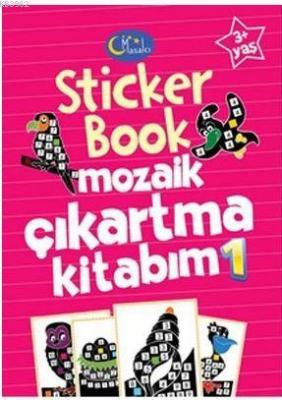Sticker Book Mozaik Çıkartma Kitabım 1 Kolektif