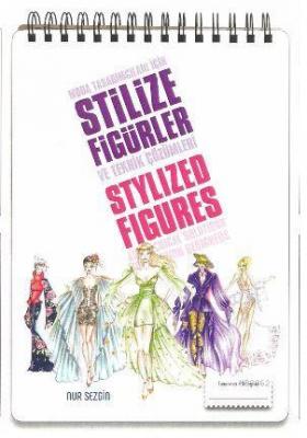 Stilize Figürler ve Teknik Çözümleri