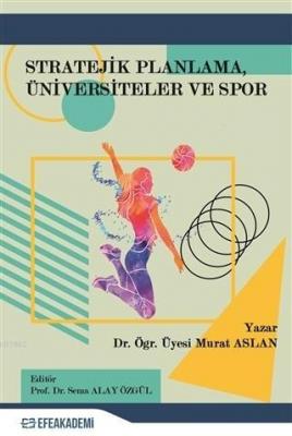 Stratejik Planlama Üniversiteler ve Spor