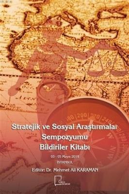Stratejik ve Sosyal Araştırmalar Sempozyumu Bildiriler Kitabı Mehmet A