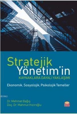 Stratejik Yönetim'in Kaynaklara Dayalı Yaklaşımı