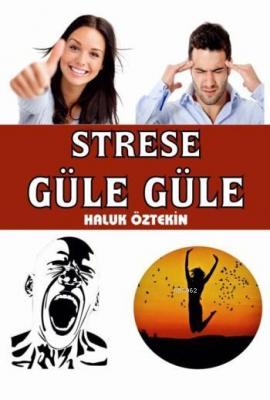 Strese Güle Güle