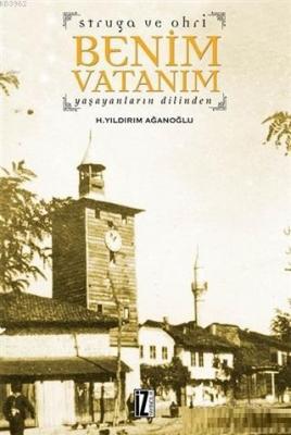 Struga ve Ohri Benim Vatanım