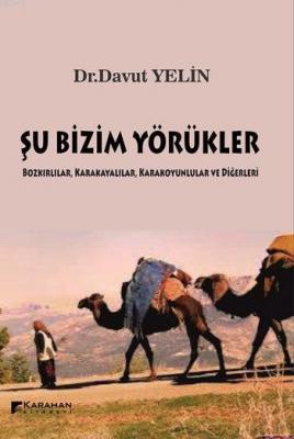 Şu Bizim Yörükler