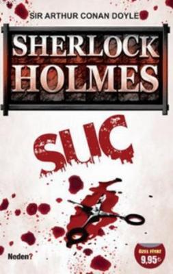 Suç - Sherlock Holmes Arthur Conan Doyle