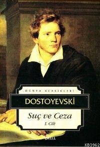 Suç ve Ceza I Fyodor Mihayloviç Dostoyevski