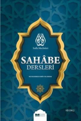 Suffa Meclisleri Sahabe Dersleri