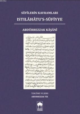 Sufilerin Kavramları / Islahatu's-Sufiye Abdürrezzak Kâşânî