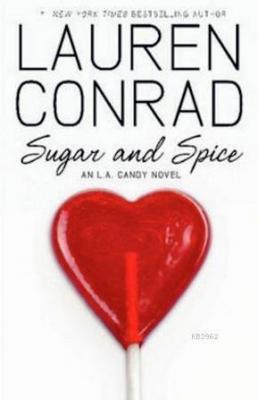 Sugar and Spice Lauren Conrad