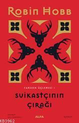 Suikastçinin Çırağı - Farseer Üçlemesi 1