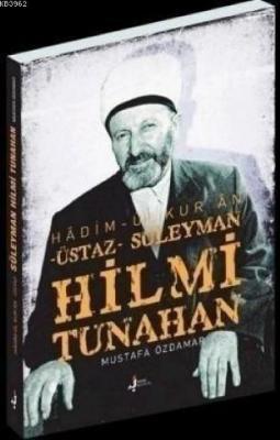 Süleyman Hilmi Tunahan Mustafa Özdamar