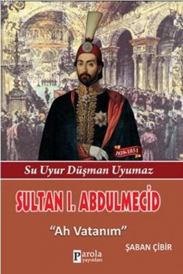 Sultan I. Abdulmecit Şaban Çibir