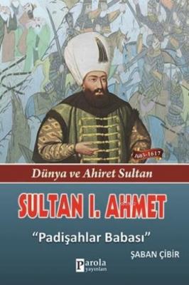 Sultan I. Ahmet Şaban Çibir