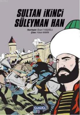 Sultan İkinci Süleyman Han Özcan F. Koçoğlu