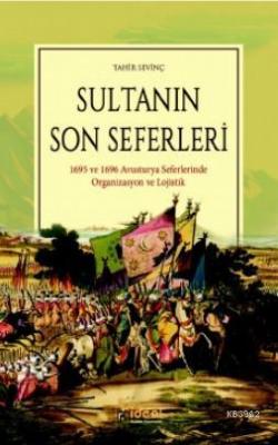 Sultanın Son Seferleri