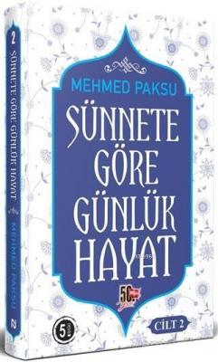 Sünnete Göre Günlük Hayat - Cilt 2