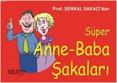 Süper Anne-Baba Şakaları