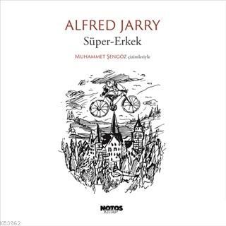 Süper Erkek Alfred Jarry