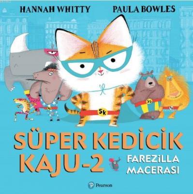 "Süper Kedicik Kaju  - 2 Farrezilla macerası"