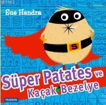 Süper Patates Ve Kaçak Bezelye Sue Hendra