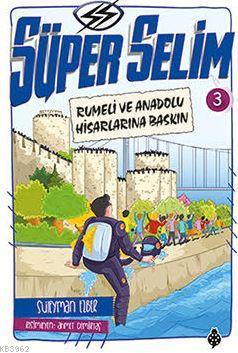Süper Selim 3 Süleyman Ezber